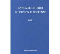Annuaire de droit de l'union européenne 2011 - Claude Blumann - Panthéon-Assas - broché - Etude