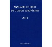 Annuaire de droit de l'union européenne 2014 Edition 2014 - Claude Blumann - Panthéon-Assas - broché - Etude