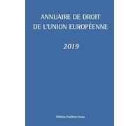 Annuaire de droit de l'Union européenne 2019 - Claude Blumann - Panthéon-Assas - broché - Etude