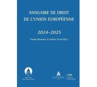 Annuaire De Droit De L'union Européenne - Edition 2024-2025