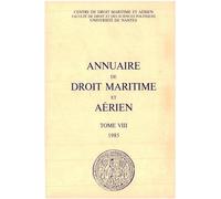 Annuaire de droit maritime et aérien (1985) (1985, n° 8)