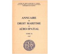 Annuaire de droit maritime et aéro-spatial (1987) (1987, n° 9)