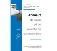 Annuaire de justice pénale internationale et transitionnelle 2014 Collectif (Auteur)