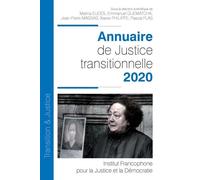Annuaire de Justice transitionnelle - 2020 - Xavier Philippe - Inst.francophone Pour La Justice Et Democratie - broché - Etude
