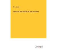 Annuaire Des Artistes Et Des Amateurs