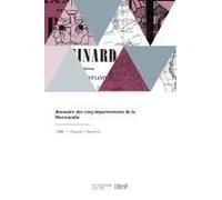 Annuaire Des Cinq Départements De La Normandie