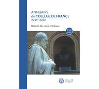 Annuaire Du Collège De France - Edition 2019-2020