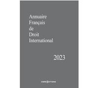 Annuaire Français de Droit International 69 - 2023 Collectif (Auteur)