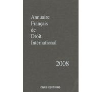 Annuaire Français De Droit International - Tome 54 - Edition 2008