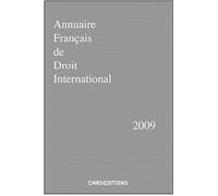 Annuaire Français De Droit International - Tome 55 - Edition 2009