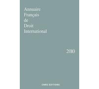 Annuaire Français De Droit International - Tome 56 - Edition 2010