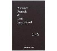 Annuaire Français De Droit International - Tome 62 - Edition 2016