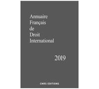 Annuaire Français De Droit International - Tome 65 - Edition 2019
