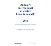 Annuaire international de justice constitutionnelle 2014 - vol xxx PRESSES UNIV AIX MAR (Auteur)