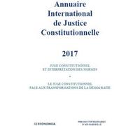 Annuaire international de justice constitutionnelle 2017 - vol xxxiii PRESSES UNIV AIX MAR (Auteur)