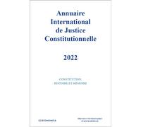 Annuaire international de justice constitutionnelle 2022 Volume XXXVIII - Presses Universitaires Aix-Marseille - Economica - relié - Etude