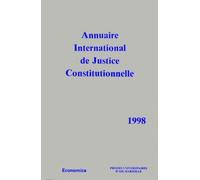 Annuaire International De Justice Constitutionnelle - Tome 14, Edition 1998