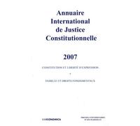 Annuaire International de Justice Constitutionnelle , Volume Xxiii