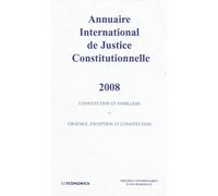 Annuaire international de justice constitutionnelle , volume xxiv - P.U.A.M./ - Economica - broché - Etude