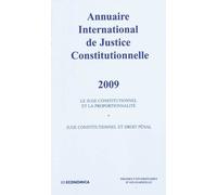 Annuaire international de justice constitutionnelle , volume xxv Volume 25, 2009 - P.U.A.M./ - Economica - relié - Dictionnaire et encyclopédie