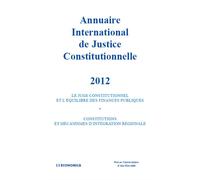 Annuaire international de justice constitutionnelle , volume xxviii Tome 28 -2012 - PRESSES UNIV AIX MAR - Economica - relié - Etude