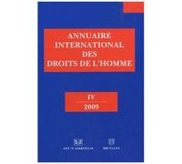 Annuaire International Des Droits De L'homme - Volume 4 - Edition 2009