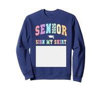 Annuaire « Last First Day Class of 2026 » avec Inscription « Senior Sign My Shirt » Sweatshirt