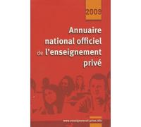 Annuaire National Officiel De L'enseignement Privé 2009