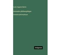 Annuaire philosophique: Annuaire philosophique