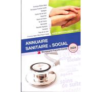 Annuaire sanitaire et social Bourgogne-Franche-Comté 2024 - Collectif - Onpc - broché - Dictionnaire et encyclopédie