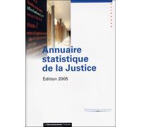 Annuaire statistique de la justice Edition 2005 - Collectif - Documentation Francaise - broché - Anthologie
