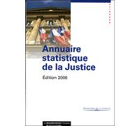 Annuaire statistique de la justice Edition 2006 - Collectif - Documentation Francaise - broché - Etude