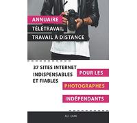 Annuaire Télétravail Travail À Distance Pour Les Photographes Indépendants