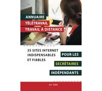 Annuaire télétravail travail à distance pour les Secrétaires indépendants : 35 sites internet indispensables et fiables
