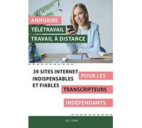 Annuaire Télétravail Travail À Distance Pour Les Transcripteurs Indépendant