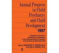 Annual Progress In Child Psychiatry And Child Development 1997