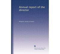 Annual report of the director