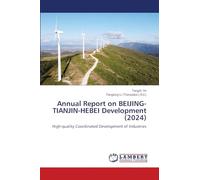 Annual Report on BEIJING-TIANJIN-HEBEI Development (2024)