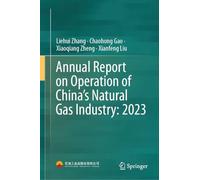 Annual Report on Operation of China's Natural Gas Industry 2023