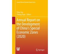 Annual Report On The Development Of China's Special Economic Zones (2020)