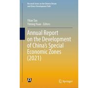 Annual Report On The Development Of China's Special Economic Zones (2021)