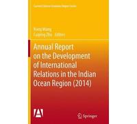 Annual Report On The Development Of International Relations In The Indian Ocean Region (2014)