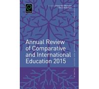 Annual Review of Comparative and International Education 2015 Alexander Wiseman, Emily Anderson (Auteur)