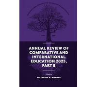 Annual Review of Comparative and International Education 2025, Part B