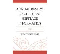 Annual Review Of Cultural Heritage Informatics