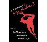 Annual Review Of Jazz Studies 3