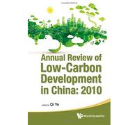 Annual Review Of Low-Carbon Development In China