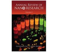 Annual Review Of Nano Research, Volume 2