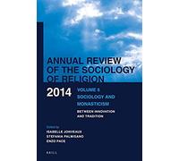 Annual Review Of The Sociology Of Religion. Volume 5 (2014)