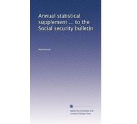 Annual statistical supplement ... to the Social se